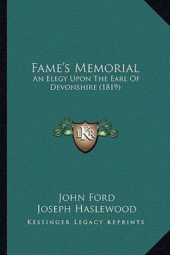 portada fame's memorial: an elegy upon the earl of devonshire (1819) (in English)