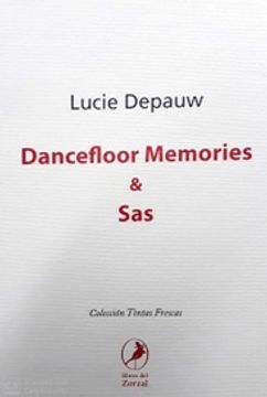 portada Teatro de Lucie Depauw - Dancefloor Memories / sas