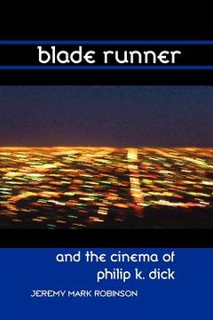 portada blade runner and the cinema of philip k. dick