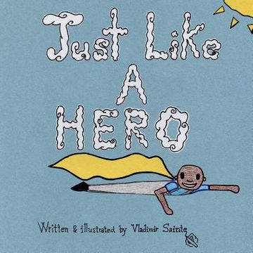 portada Just Like A Hero (en Inglés)