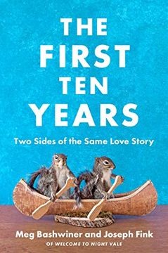 portada The First ten Years: Two Sides of the Same Love Story