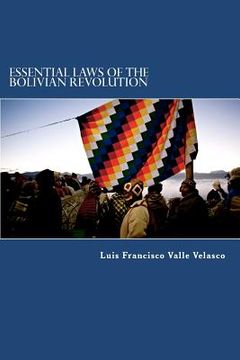 portada essential laws of the bolivian revolution (in English)