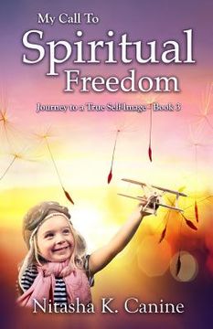 portada My Call To Spiritual Freedom