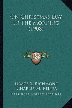 portada on christmas day in the morning (1908) (en Inglés)