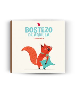 portada Bostezo de Ardilla (in Spanish)