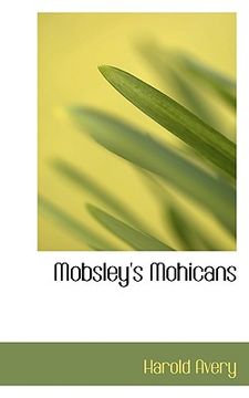portada mobsley's mohicans