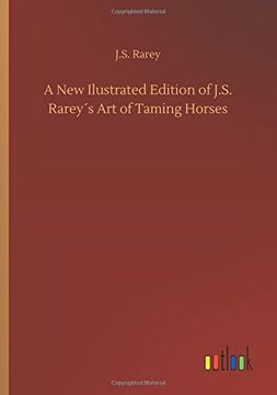 portada A new Ilustrated Edition of J. S. Rarey´S art of Taming Horses 