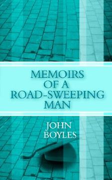 portada memoirs of a road-sweeping man (en Inglés)