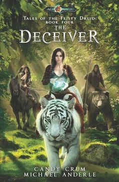 portada The Deceiver: Tales of the Feisty Druid Book 4 (in English)
