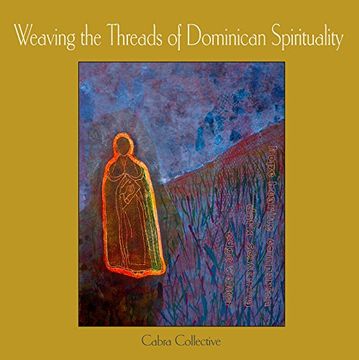 portada Weaving the Threads of Dominican Spirituality (in English)