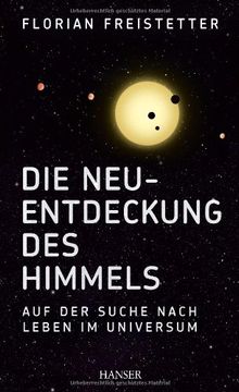 portada Die Neuentdeckung des Himmels: Auf der Suche nach Leben im Universum (in German)