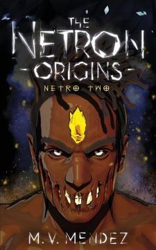 portada The Netron Origins: Netro Two (en Inglés)