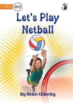 portada Let's Play Netball - Our Yarning (en Inglés)