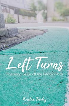 portada Left Turns: Following Jesus off the Beaten Path (en Inglés)