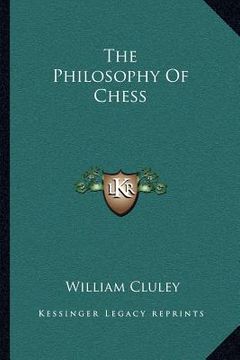 portada the philosophy of chess (en Inglés)