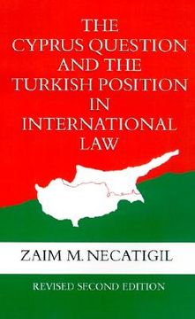 portada the cyprus question and the turkish position in international law (en Inglés)