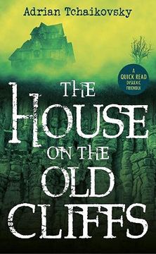 portada The House on the old Cliffs (Dyslexic Friendly Quick Read) (in English)