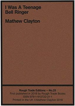 portada I was a Teenage Bell Ringer - Mathew Clayton (Rt#25) (en Inglés)