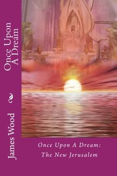 portada Once Upon A Dream: The New Jerusalem