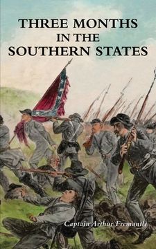 portada Three Months in the Southern States (en Inglés)