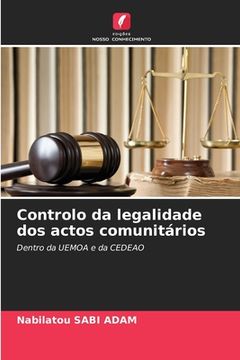 portada Controlo da legalidade dos actos comunitários (en Inglés)
