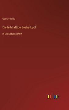portada Die leibhaftige Bosheit.pdf: in Großdruckschrift (in German)