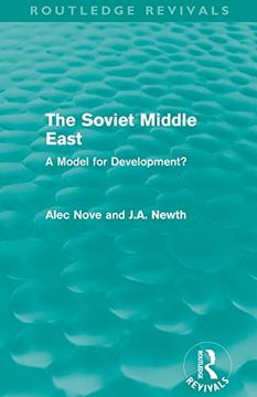 portada The Soviet Middle East (Routledge Revivals): A Model for Development? (in English)