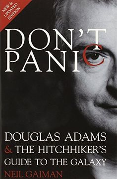 portada Don't Panic: Douglas Adams & the Hitchhiker's Guide to the Galaxy (in English)