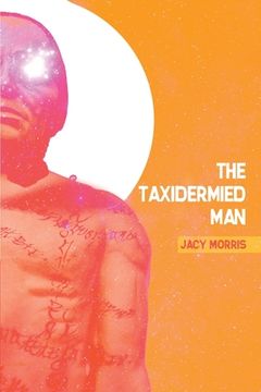 portada The Taxidermied Man (en Inglés)