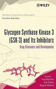 portada glycogen synthase kinase 3 (gsk-3) and its inhibitors: drug discovery and development