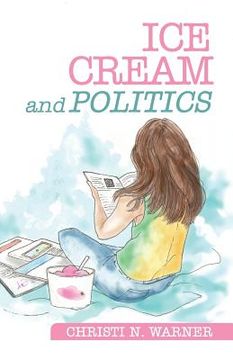 portada Ice Cream and Politics (en Inglés)