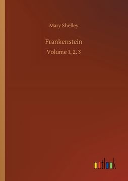 portada Frankenstein: Volume 1, 2, 3 (en Inglés)