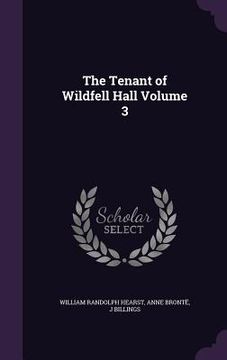 portada The Tenant of Wildfell Hall Volume 3