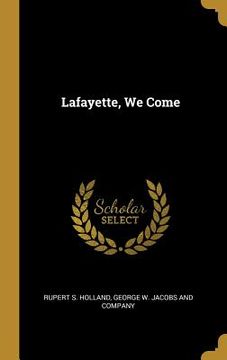 portada Lafayette, We Come (en Inglés)
