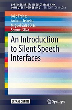 portada An Introduction to Silent Speech Interfaces (Springerbriefs in Speech Technology) (in English)