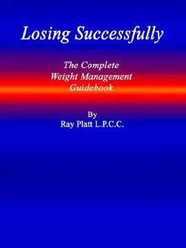 portada losing successfully: the complete weight management guid