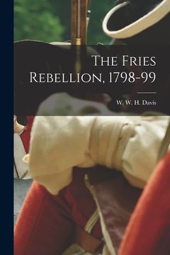 portada The Fries Rebellion, 1798-99