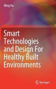 portada Smart Technologies and Design for Healthy Built Environments (en Inglés)