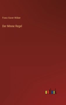 portada Der Minne Regel (en Alemán)