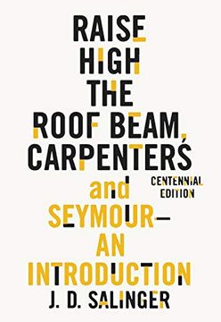 portada Raise High the Roof Beam, Carpenters and Seymour: An Introduction (en Inglés)