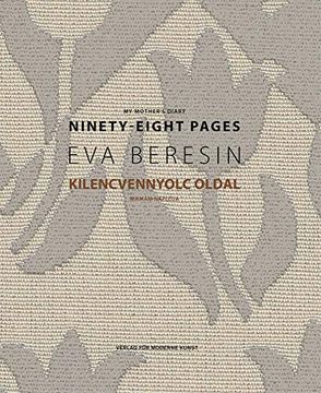 portada Eva Beresin: My Mother's Diary: Ninety-Eight Pages (en Inglés)
