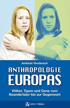 portada Anthropologie Europas: Völker, Typen und Gene vom Neandertaler bis zur Gegenwart (in German)