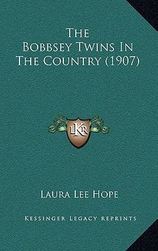 portada the bobbsey twins in the country (1907) (en Inglés)