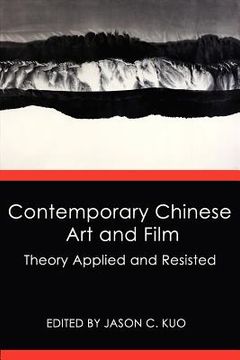 portada contemporary chinese art and film: theory applied and resisted (en Inglés)