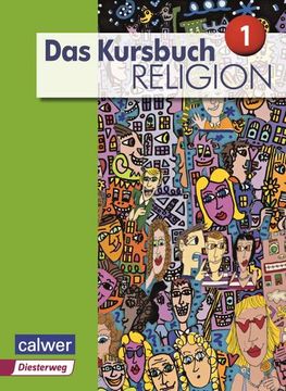 portada Das Kursbuch Religion sek i Schülerbuch. Neuausgabe 2015 (in German)