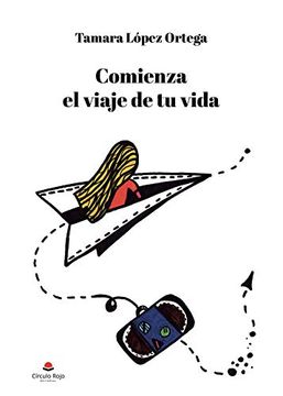 portada Comienza el Viaje de tu Vida (in Spanish)