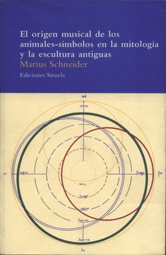 El Origen Musical de los Animales-Símbolos en la Mitología y la Escultura Antiguas