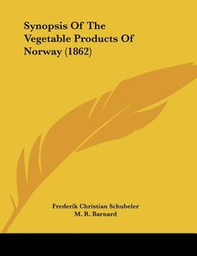portada synopsis of the vegetable products of norway (1862)