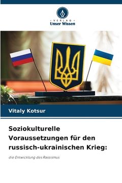 portada Soziokulturelle Voraussetzungen für den russisch-ukrainischen Krieg (in German)