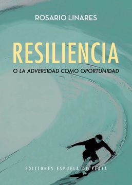 portada Resiliencia o la Adversidad Como Oportunidad (in Spanish)